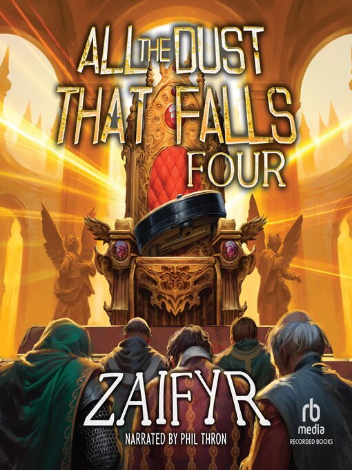 Title details for All the Dust That Falls Four by zaifyr - Available